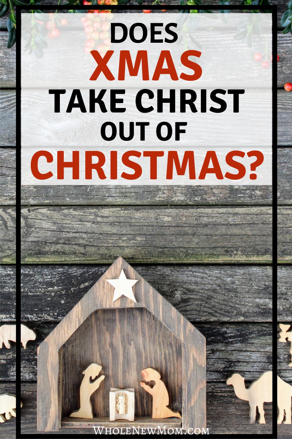 Xmas vs Christmas - Does Xmas Take Christ Out of Christmas?