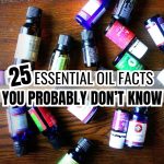essential oils with title saying 25 essential oil facts you probably don't know.